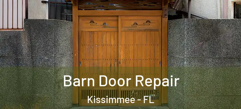  Barn Door Repair Kissimmee - FL