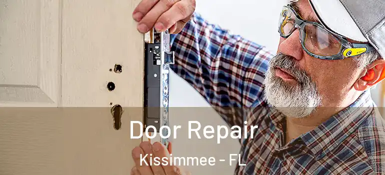  Door Repair Kissimmee - FL