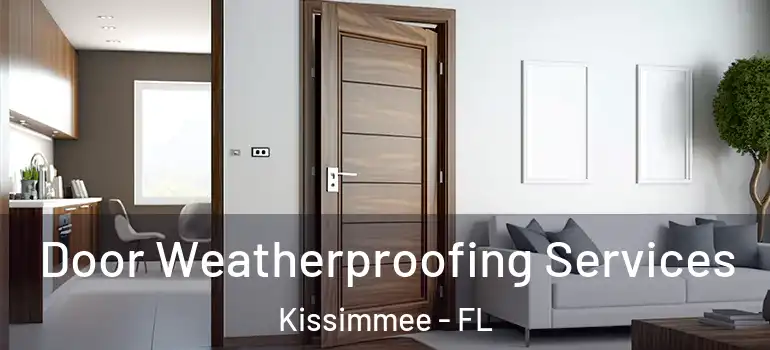  Door Weatherproofing Services Kissimmee - FL