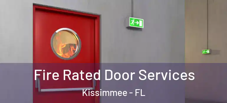  Fire Rated Door Services Kissimmee - FL