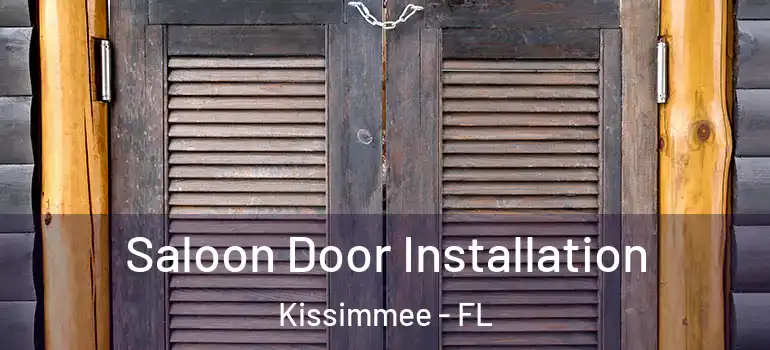  Saloon Door Installation Kissimmee - FL