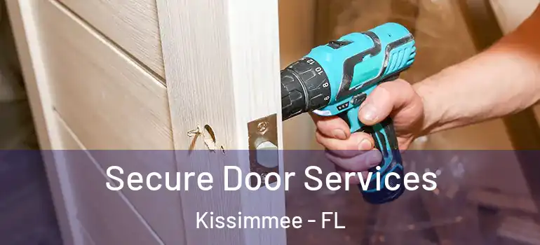  Secure Door Services Kissimmee - FL