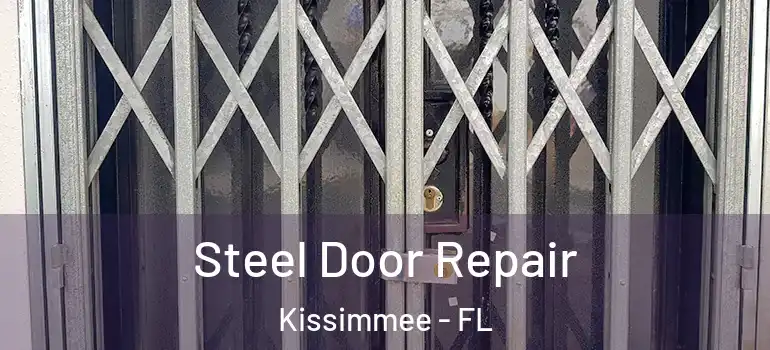  Steel Door Repair Kissimmee - FL
